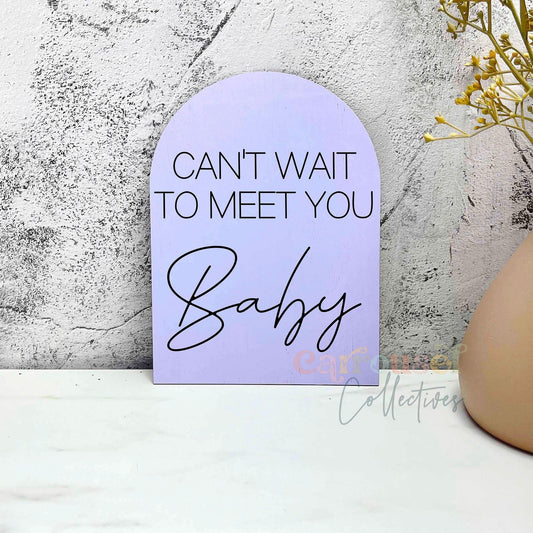 Can't wait to meet you baby acrylic sign, nursery decor sign, kids room sign