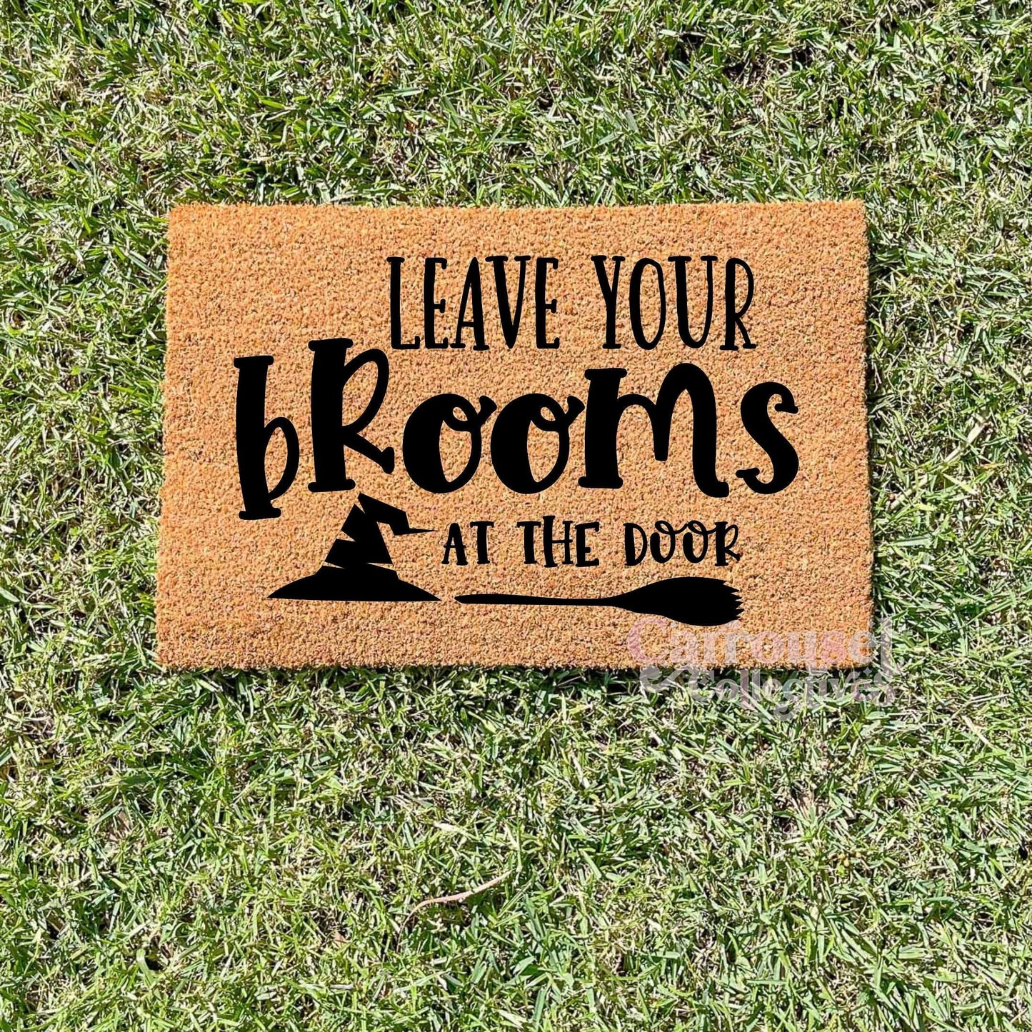 Leave your brooms doormat, Halloween Doormat, Spooky Doormat, Creepy Doormat