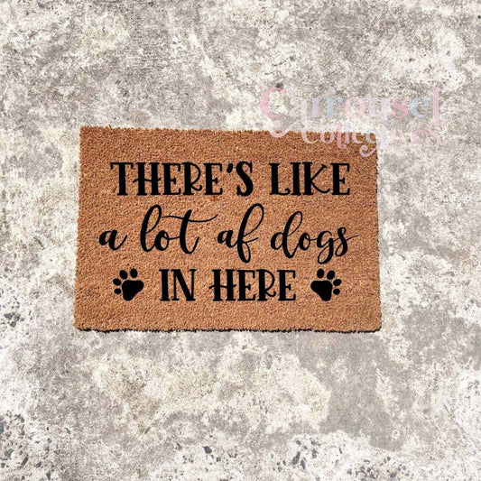 There's like a lot of dogs in here doormat, custom doormat, personalised doormat, door mat