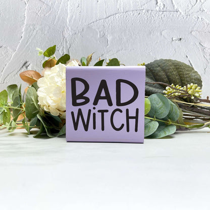 Bad witch Wood Sign, Halloween Wood Sign, Halloween Home Decor, Spooky Decor