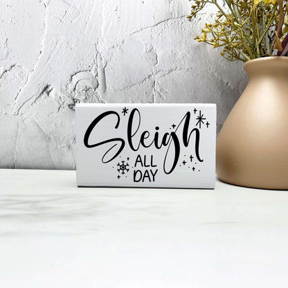 Sleigh all day sign, christmas wood signs, christmas decor, home decor