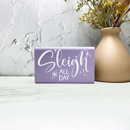 Sleigh all day sign, christmas wood signs, christmas decor, home decor