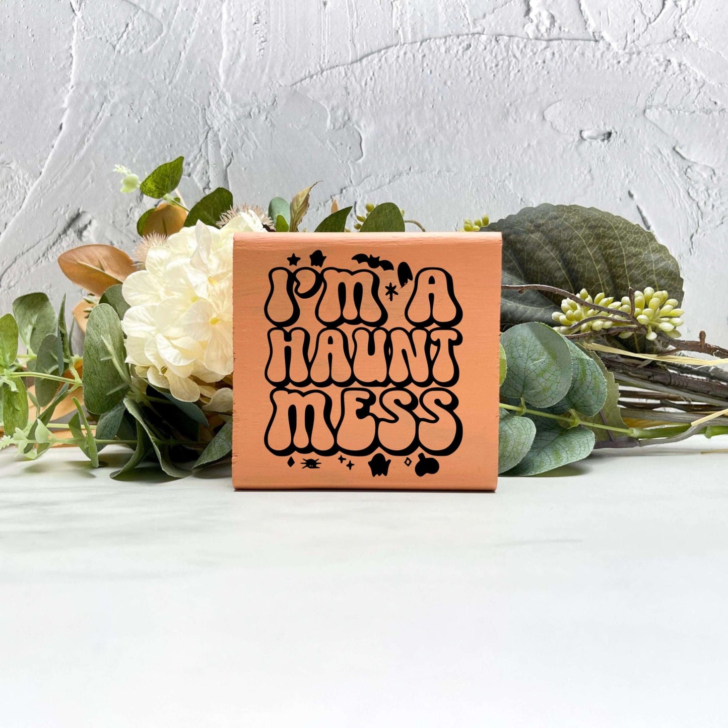 I'm a haunt mess Wood Sign, Halloween Wood Sign, Halloween Home Decor, Spooky Decor