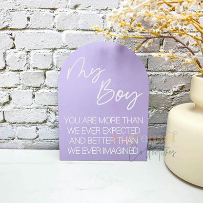 My boy you are more than acrylic sign, kids quote sign, nursery decor sign