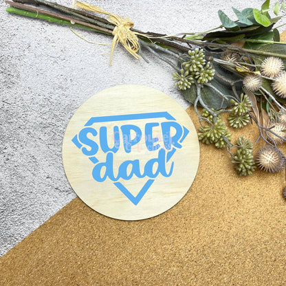 Superdad Sign, Fathers day gifts, printed fathers day signs, Gifts for dad 159