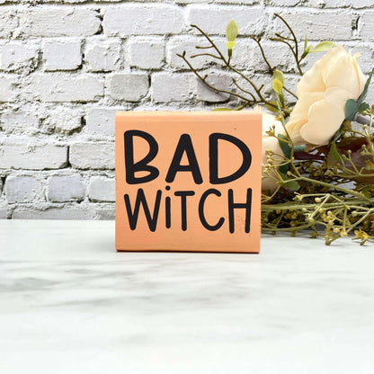 Bad witch Wood Sign, Halloween Wood Sign, Halloween Home Decor, Spooky Decor