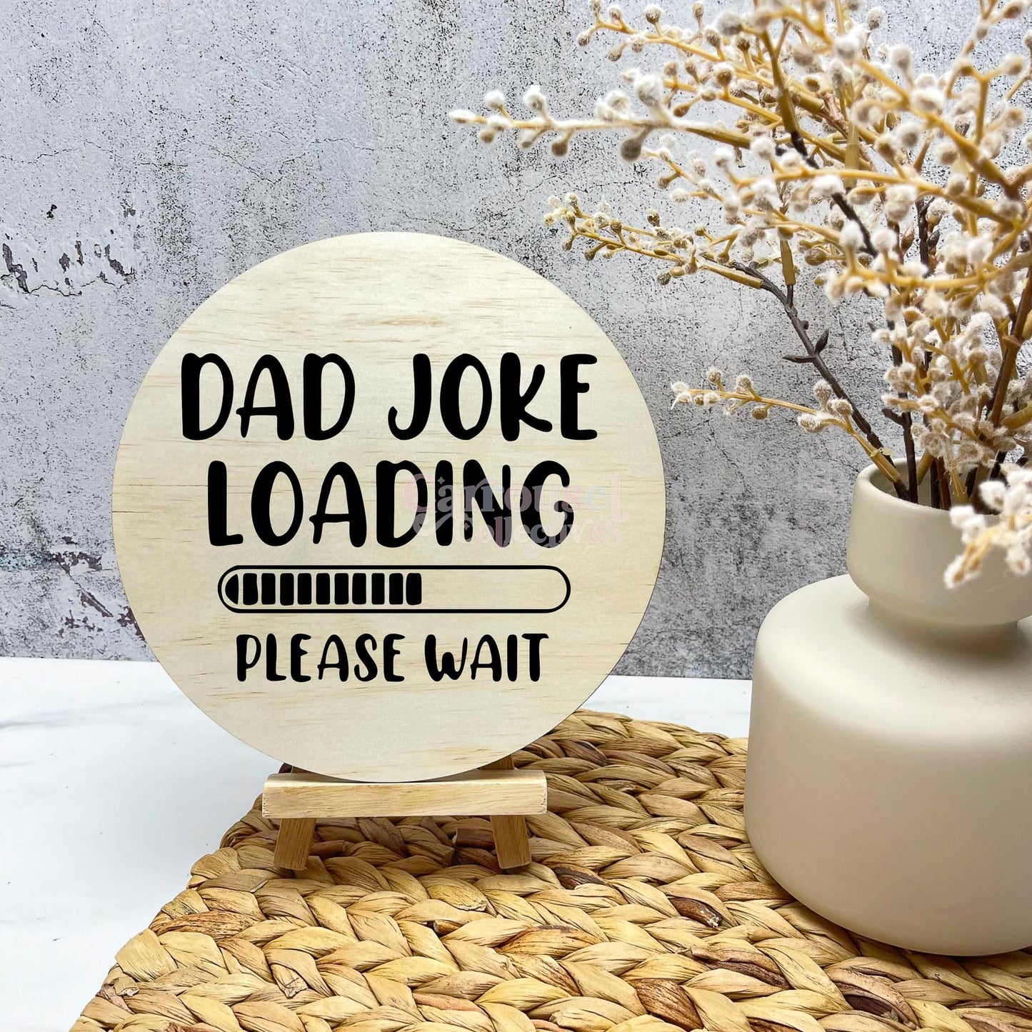 Dad joke loading Sign, Fathers day gifts, printed fathers day signs, Gifts for dad 161
