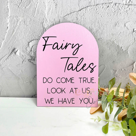 Fairy tales do come true sign, nursery quote sign, kids room decor
