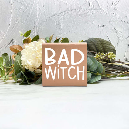 Bad witch Wood Sign, Halloween Wood Sign, Halloween Home Decor, Spooky Decor