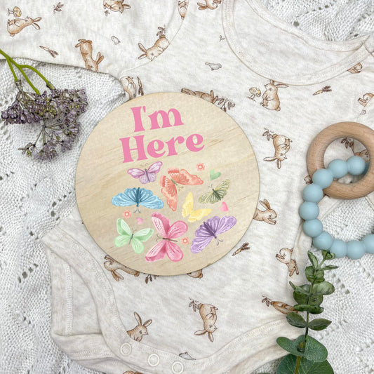 I'm here sign, baby announcement disc, Butterflies, girl nursery, butterfly theme