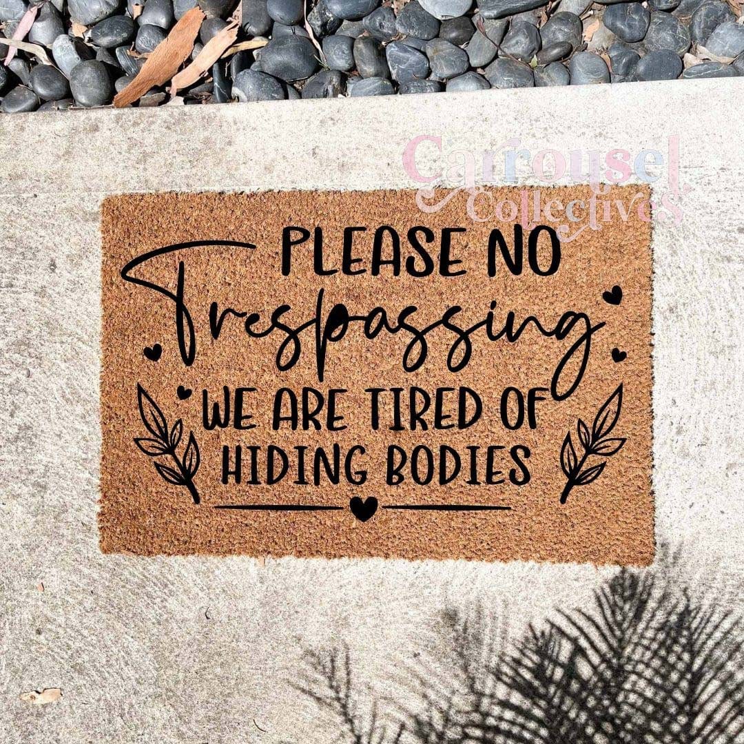 Please no trespassing... doormat, custom doormat, personalised doormat, door mat