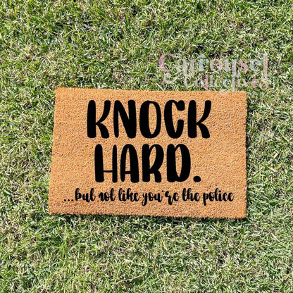 Knock hard doormat, custom doormat, personalised doormat, door mat