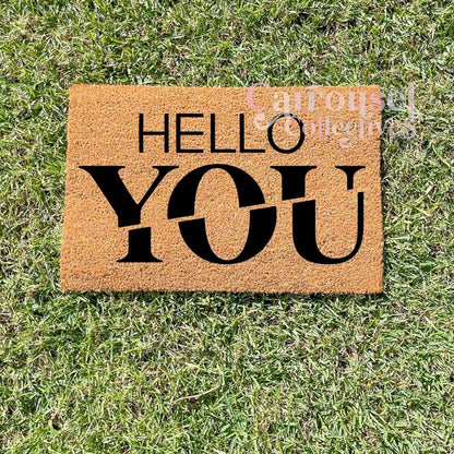 Hello You doormat, custom doormat, personalised doormat, door mat