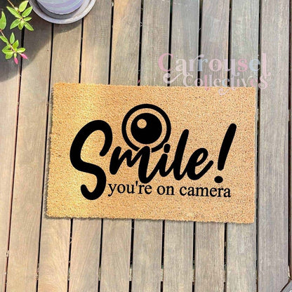 Smile, you're on camera doormat, custom doormat, personalised doormat, door mat