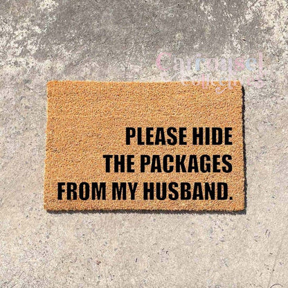 Hide packages from my husband doormat, custom doormat, personalised doormat, door mat