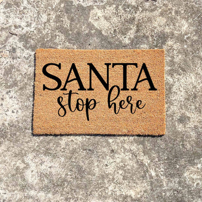 Santa stop here doormat, Christmas doormat, Seasonal Doormat, Holidays Doormat