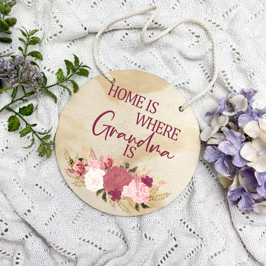 Home is where Grandma is sign, mothers day gift, birthday gift, family gift, name sign