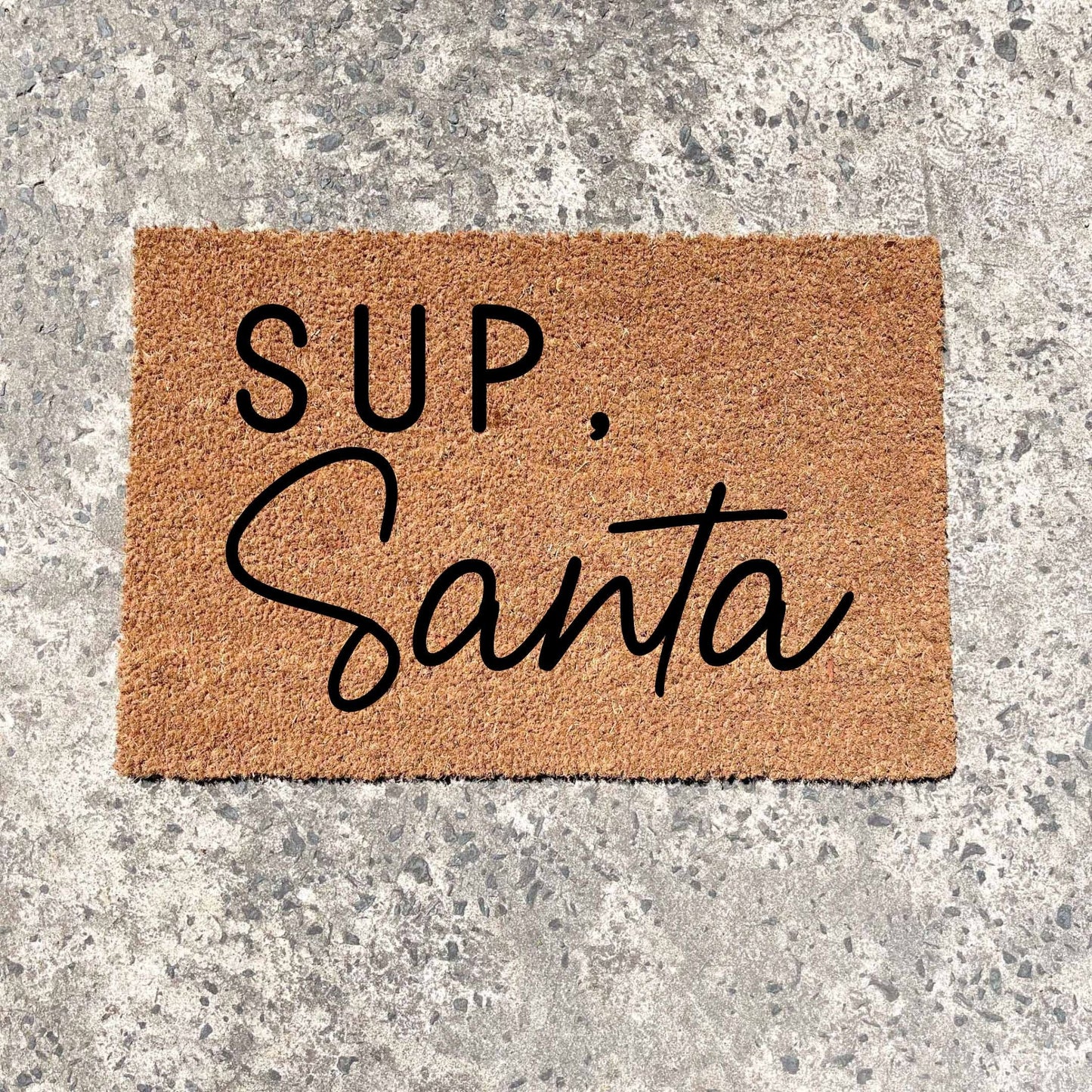 Sup, Santa doormat, Christmas doormat, Seasonal Doormat, Holidays Doormat