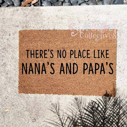 There's no place like Nana's and Papa's doormat, custom doormat, personalised doormat, door mat