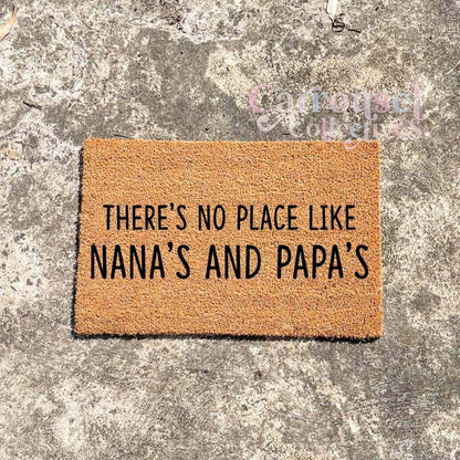 There's no place like Nana's and Papa's doormat, custom doormat, personalised doormat, door mat