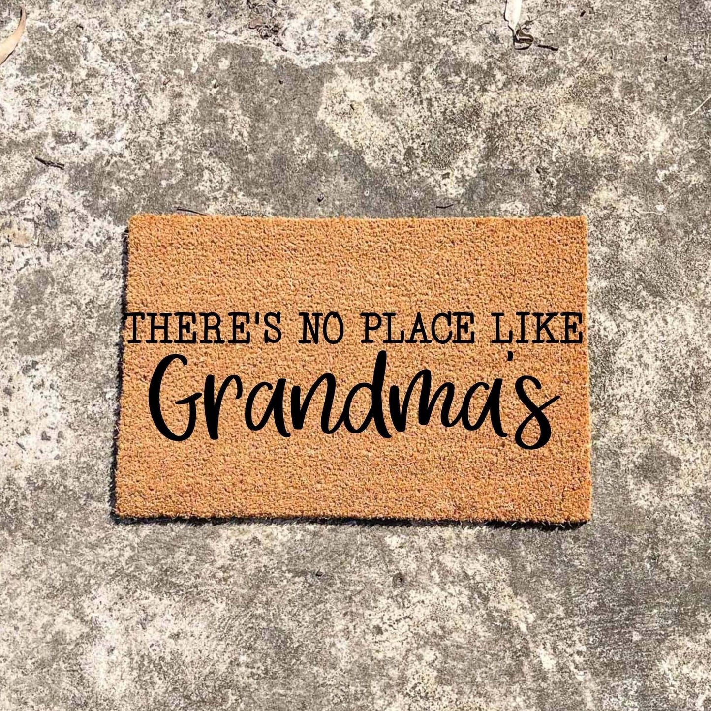 There's no place like Grandma's doormat, custom doormat, personalised doormat, door mat