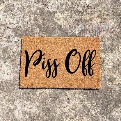 Piss Off doormat, custom doormat, personalised doormat, door mat