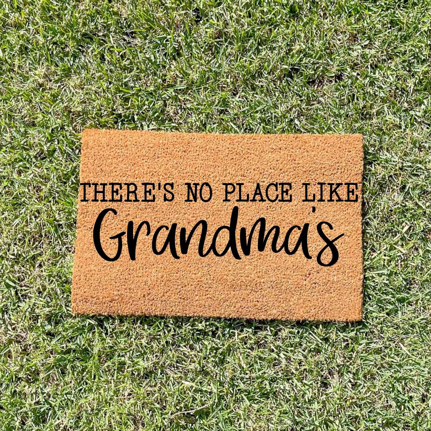 There's no place like Grandma's doormat, custom doormat, personalised doormat, door mat