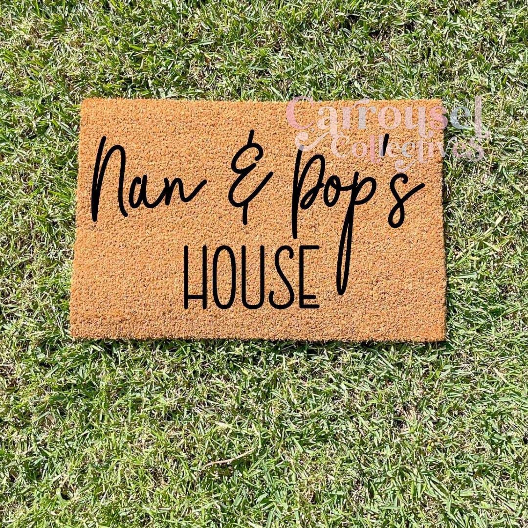 Nan and Pop's house doormat, custom doormat, personalised doormat, door mat