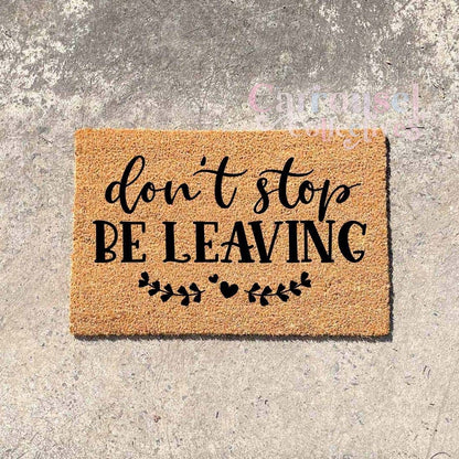 Don't stop believing doormat, custom doormat, personalised doormat, door mat