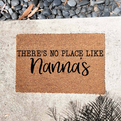 There's no place like Nanna's doormat, custom doormat, personalised doormat, door mat