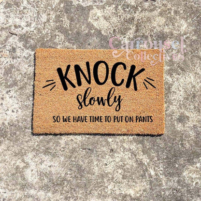 Knock slowly doormat, custom doormat, personalised doormat, door mat