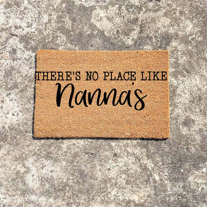 There's no place like Nanna's doormat, custom doormat, personalised doormat, door mat