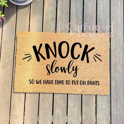 Knock slowly doormat, custom doormat, personalised doormat, door mat