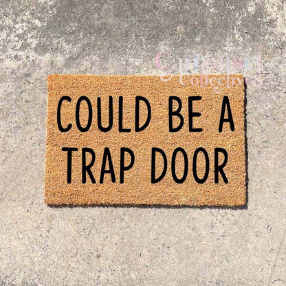 Could be a trapdoor doormat, custom doormat, personalised doormat, door mat