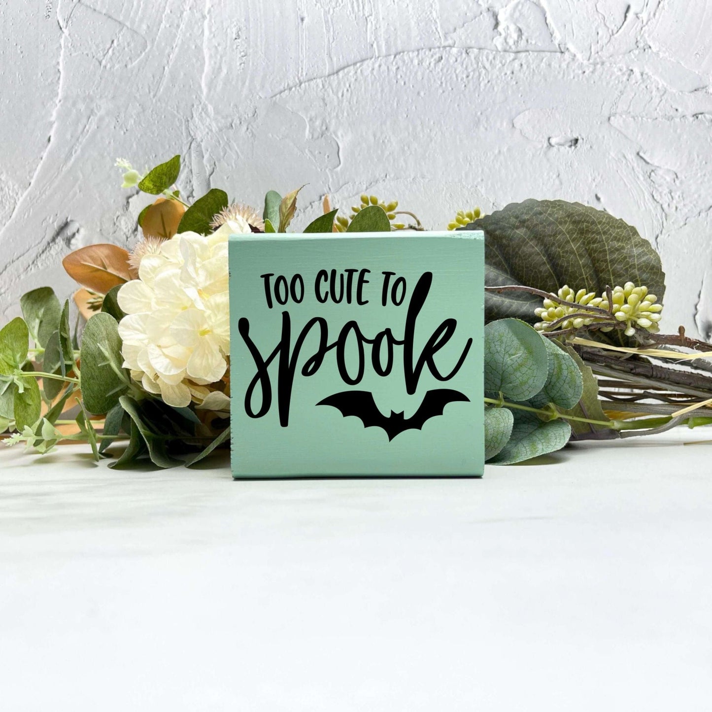 Too cute to spook Wood Sign, Halloween Wood Sign, Halloween Home Decor, Spooky Decor