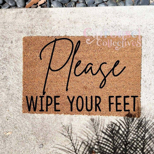 Please wipe your feet doormat, custom doormat, personalised doormat, door mat