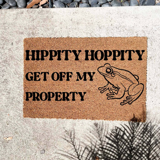 Hippity Hoppityy get off my property doormat, custom doormat, personalised doormat, door mat
