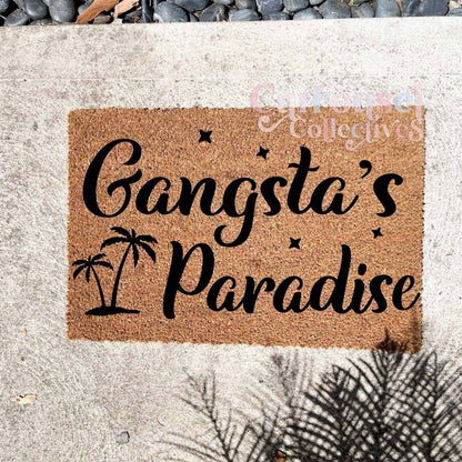 Gansta's paradise doormat, custom doormat, personalised doormat, door mat