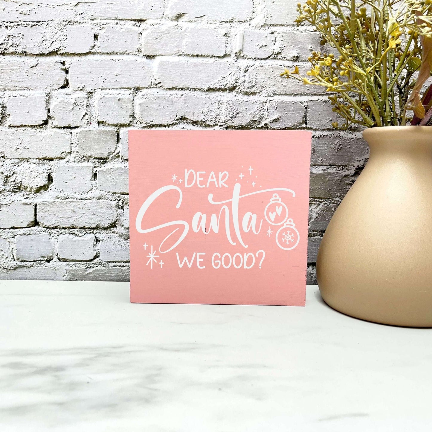 Dear Santa we good? sign, christmas wood signs, christmas decor, home decor