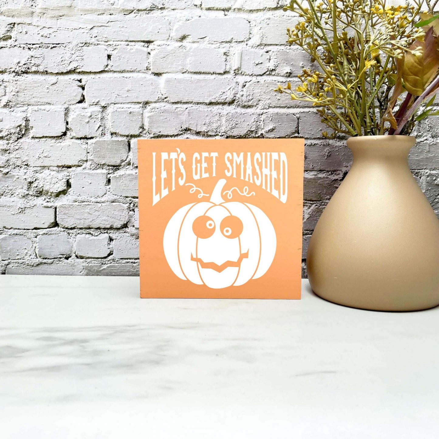 Let's get smashed Wood Sign, Halloween Wood Sign, Halloween Home Decor, Spooky Decor