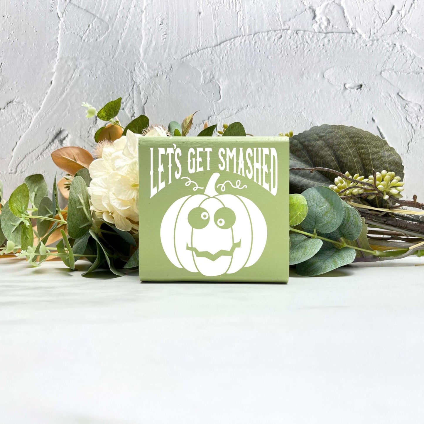 Let's get smashed Wood Sign, Halloween Wood Sign, Halloween Home Decor, Spooky Decor