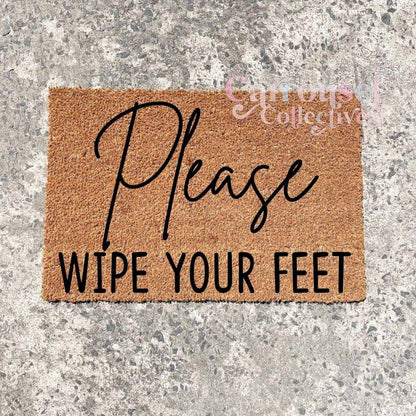 Please wipe your feet doormat, custom doormat, personalised doormat, door mat