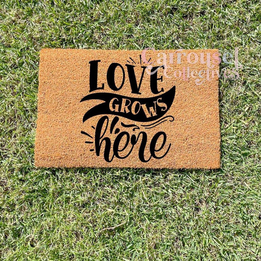 Love grows here doormat, custom doormat, personalised doormat, door mat