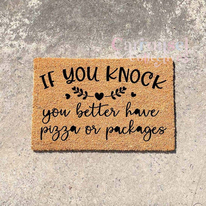 If you knock you better have pizza or Packages doormat, custom doormat, personalised doormat, door mat
