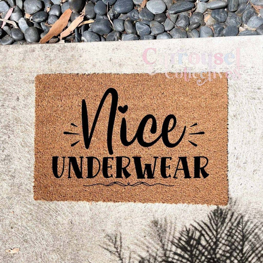 Nice underwear doormat, custom doormat, personalised doormat, door mat