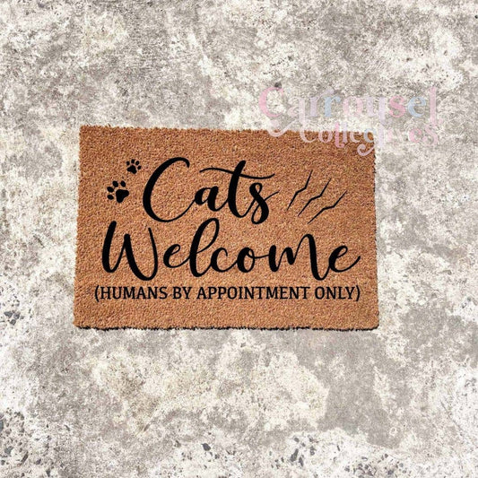Cats welcome, humans by appointment only doormat, custom doormat, personalised doormat, door mat