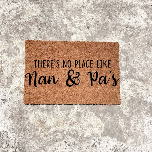 There's no place like Nan and Pa's doormat, custom doormat, personalised doormat, door mat