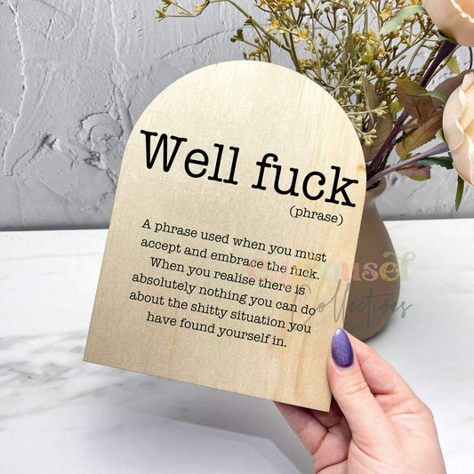 Well fuck Definition prints, funny definitions, great gift ideas, S72