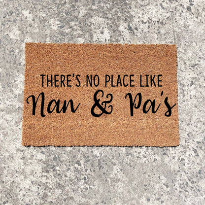 There's no place like Nan and Pa's doormat, custom doormat, personalised doormat, door mat