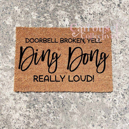 Doorbell broken- Custom made doormats, Coir Doormats, door mat